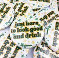 “Drink & Look Good” Green & Yellow Stars Gameday Button